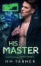 [Omegas After Dark 03] • His Master
